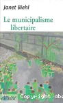 Le municipalisme libertaire vignette