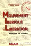 Mouvement ibérique de libération : mémoires de rebelles vignette