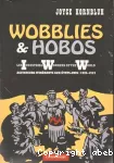 Wooblies & Hobos: The Industrial Workers of the World : Agitateurs itinérants aux Etats-Unis 1905-1919 vignette
