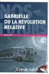 Gabrielle ou La révolution relative vignette