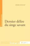 Dernier délire du singe savant vignette