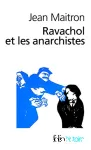 Ravachol et les anarchistes vignette