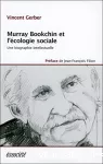 Murray Bookchin et l'écologie sociale vignette