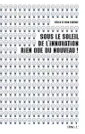 Sous le soleil de l'innovation rien que du nouveau : suivi de innovation scientifreack: la biologie de synthèse vignette